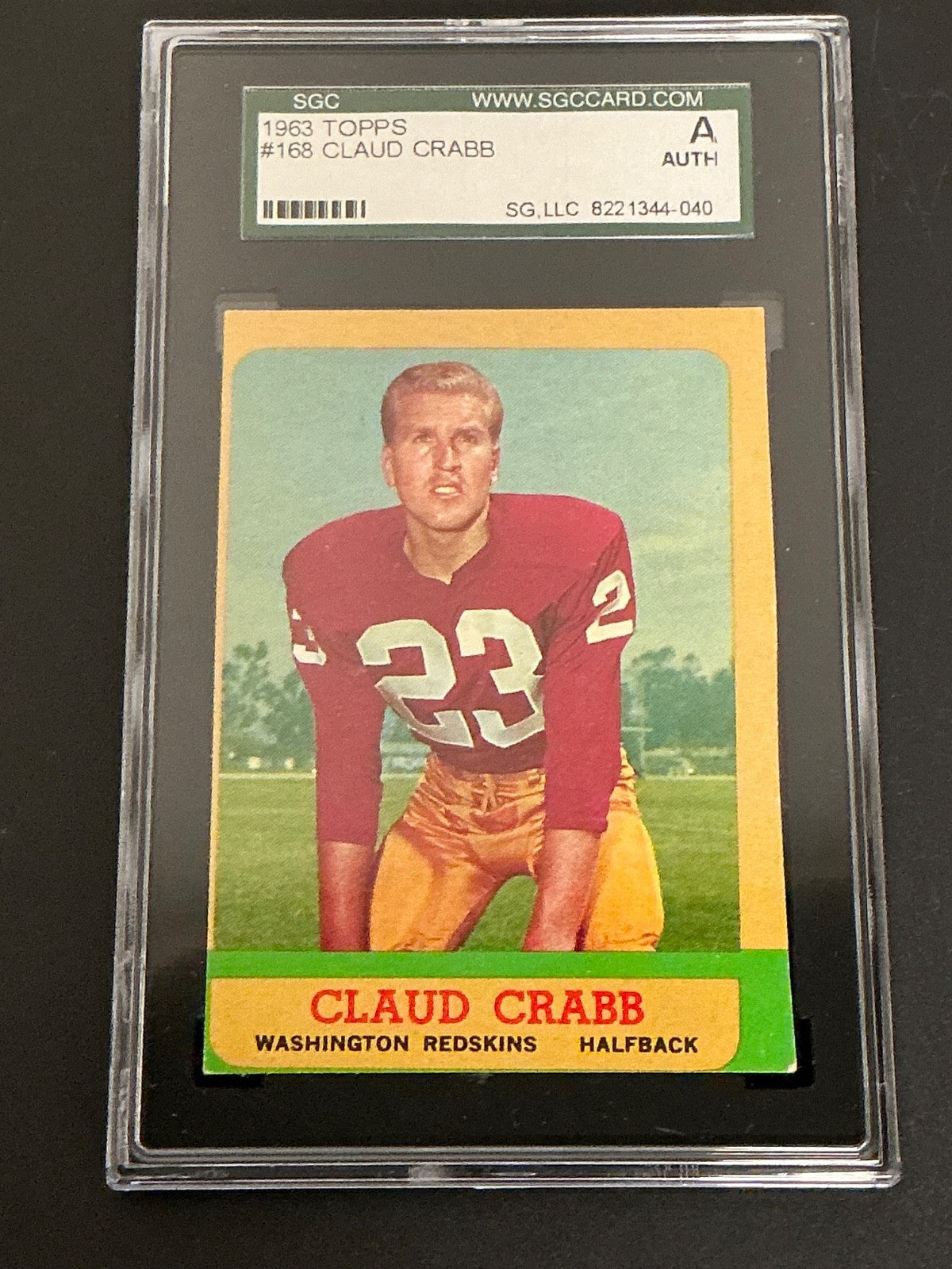 1963 Topps #168 Claud Crabb Redskins SGC Authentic 040 