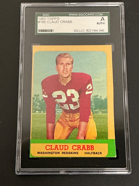 1963 Topps #168 Claud Crabb Redskins SGC Authentic 040 