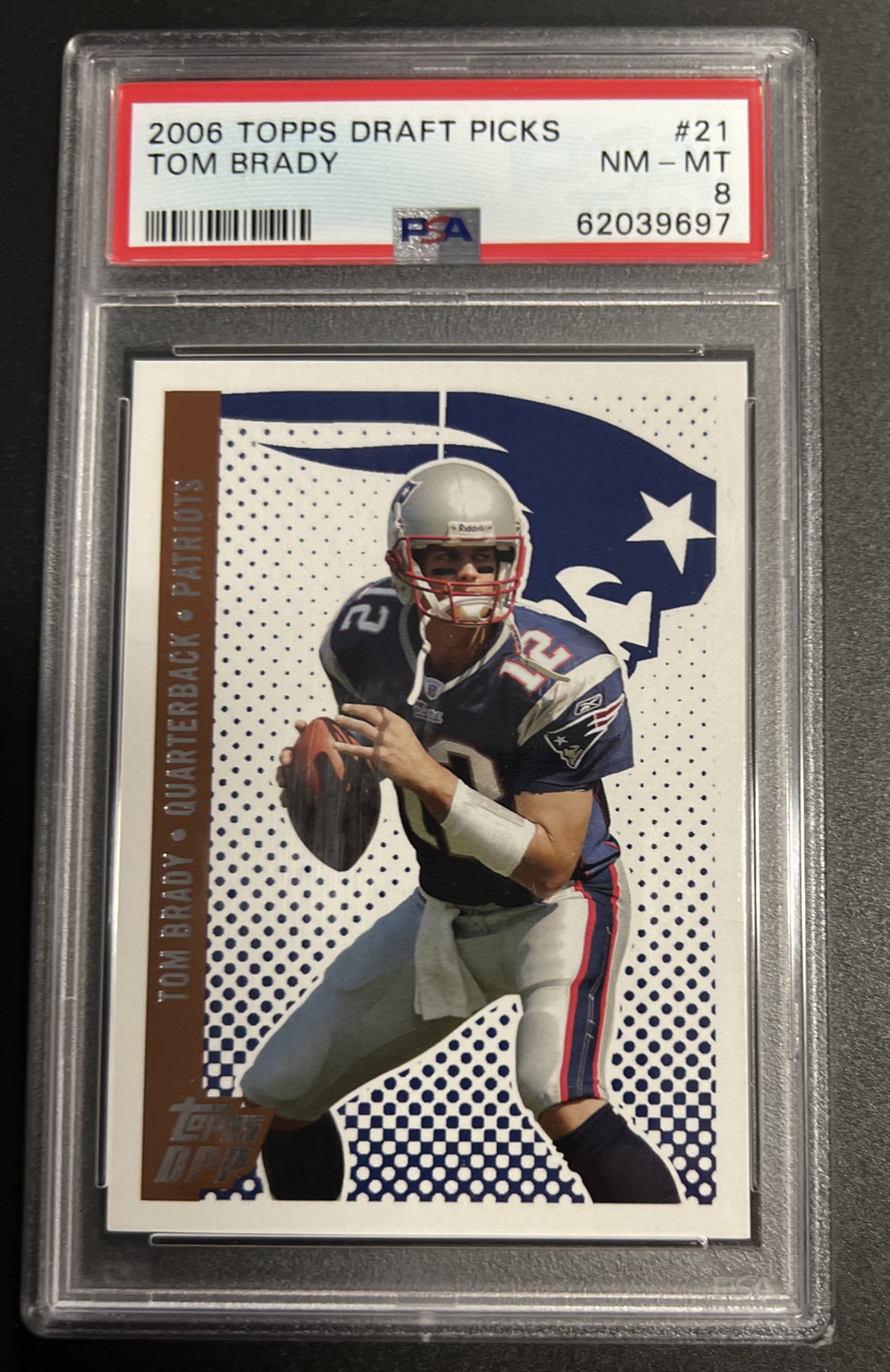 2006 TOPPS DRAFT PICKS #21 TOM BRADY PSA 8 NM-MT 697