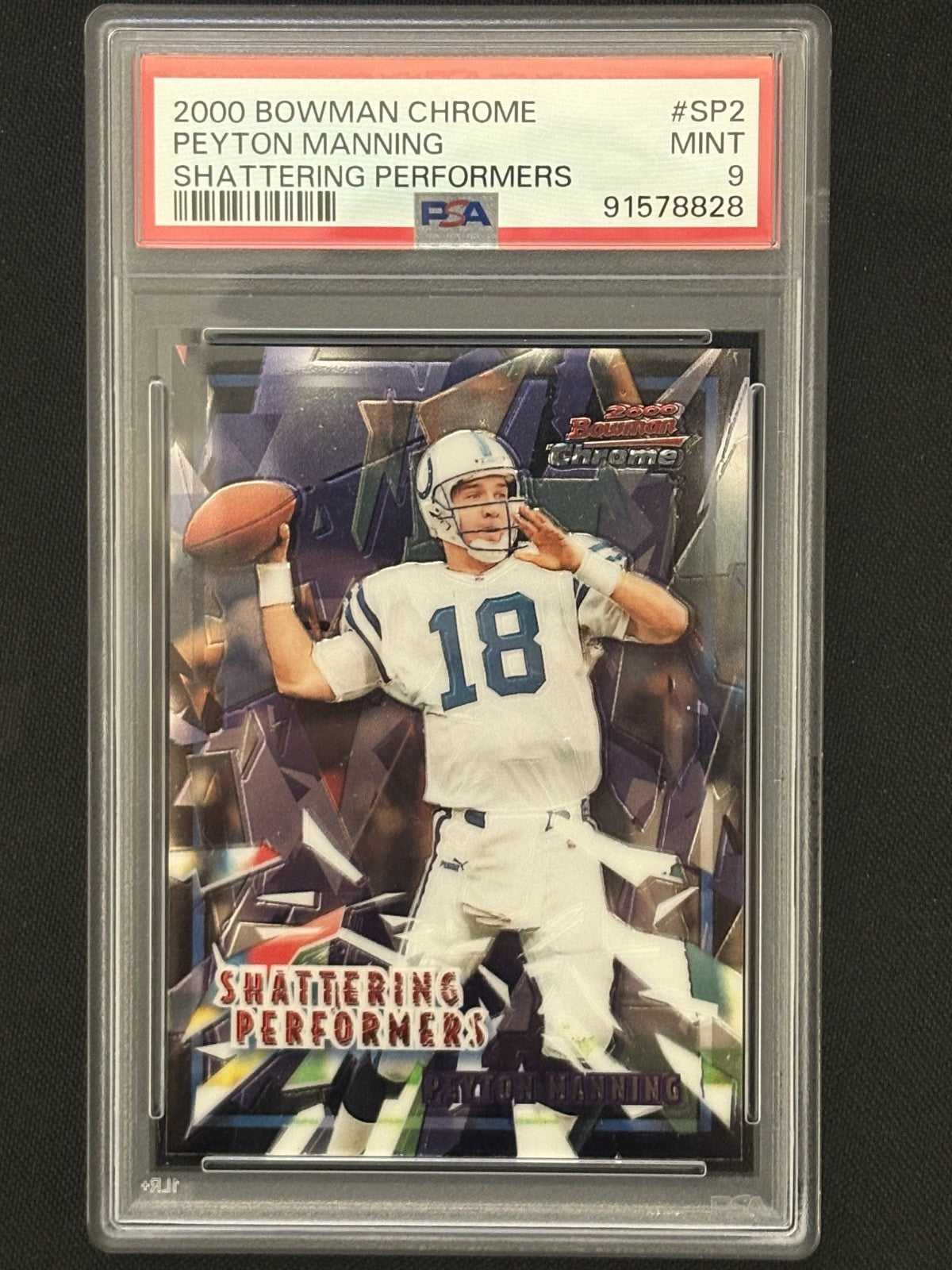 2000 Bowman Chrome #SP2 Peyton Manning Shattering Performers PSA 9 MT 828